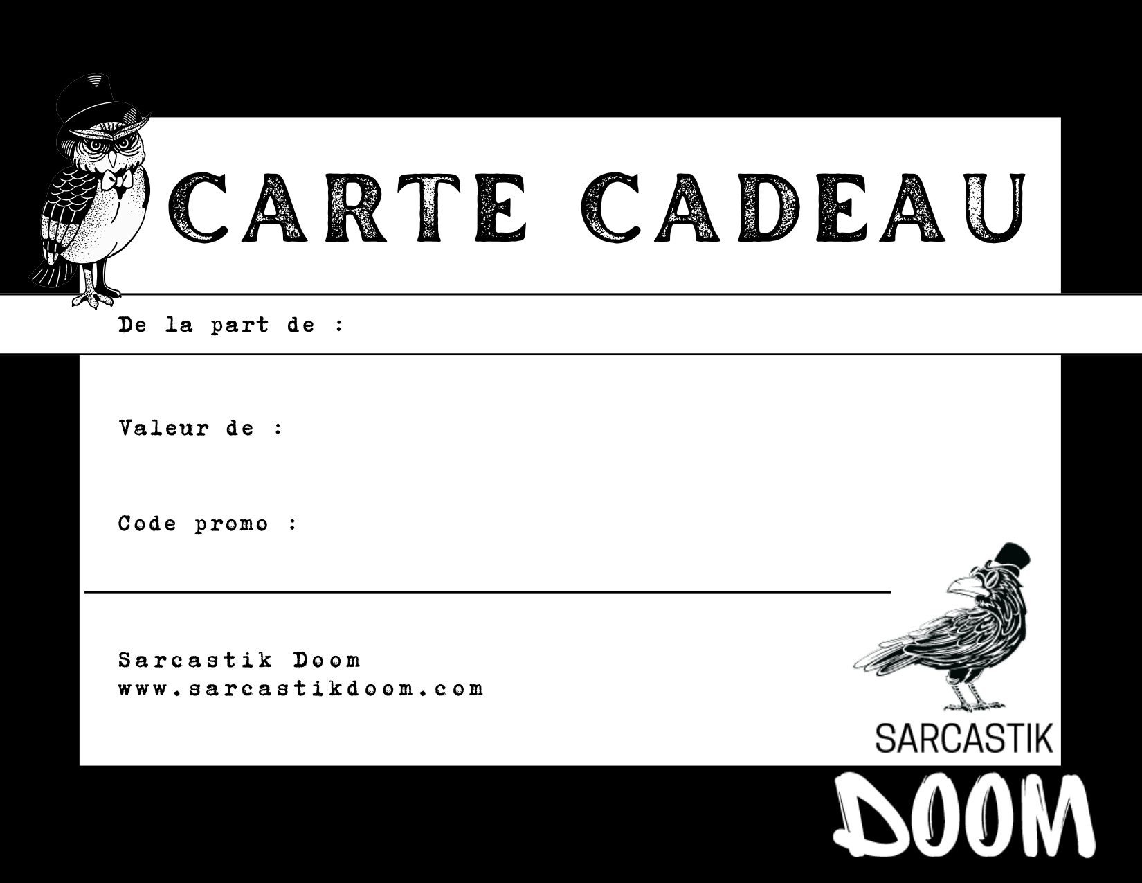 Carte-cadeau Sarcastik Doom